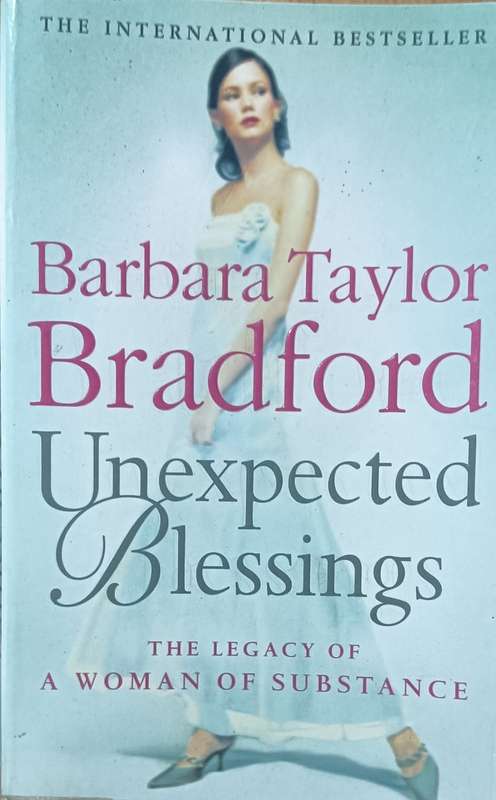Unexpected Blessings - Barbara Taylor Bradford - Softcover - 622 Pages