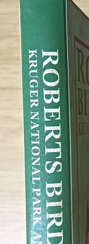 Roberts Bird Guide - Kruger Park and Lowveld - Hugh Chittenden & Ian Whyte - Softcover - 259 Pages