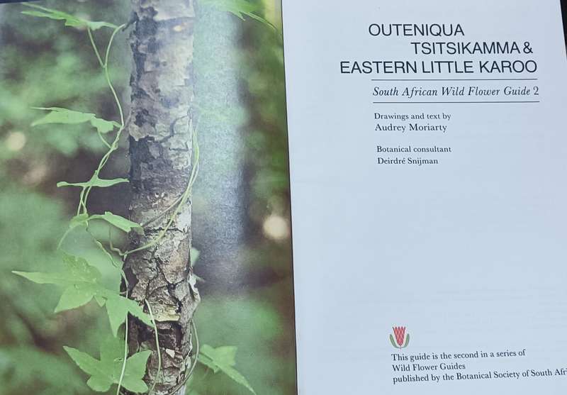 Outeniqua Tsitsikamma & Eastern Little Karoo - Audrey Moriarty - Softcover - 206 pages