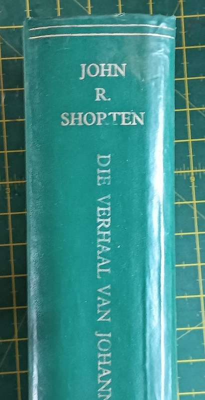 Die Verhaal van Johannesburg - John R. Shorten - J.L.B. Smith - Hardcover - 1159 pages