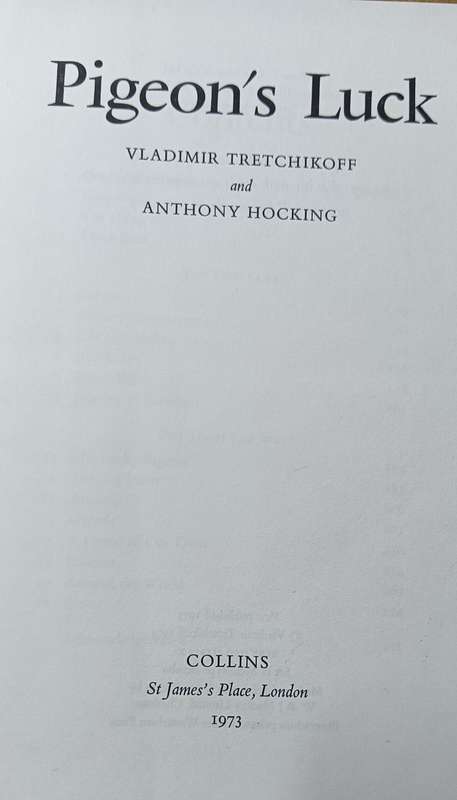Pigeon's Luck - Tretchikoff and Anthony Hocking - Hardcover - 283 pages