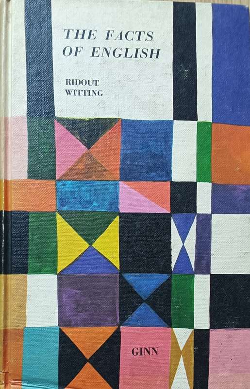 The Facts of English - Ridout Witting - Hardcover - 319 pages