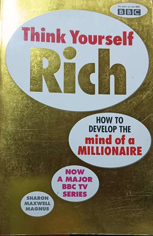 Think Yourself Rich - Sharon Maxwell Magnus - Softcover - 218 pages