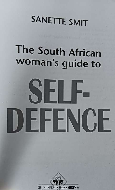The South African Woman's Guide to Self-Defence - Sanette Smit - Softcover - 160 pages