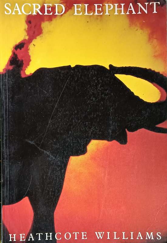 Sacred Elephant - Heathcote Williams - Softcover - 175 pages
