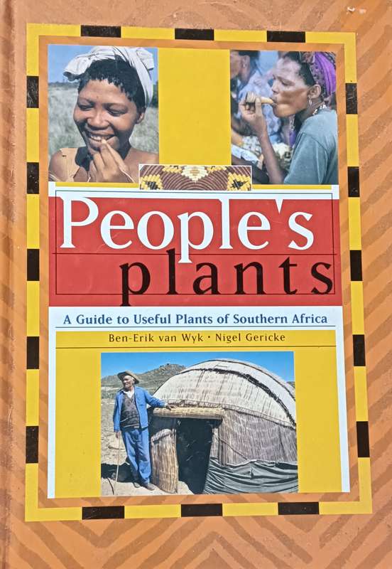 People's Plants - Ben-Erik van Wyk & Nigel Gericke - Hardcover - 351 pages