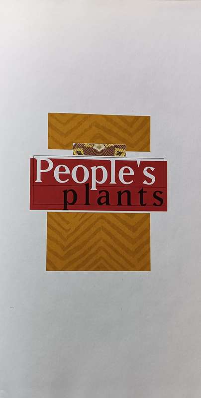 People's Plants - Ben-Erik van Wyk & Nigel Gericke - Hardcover - 351 pages