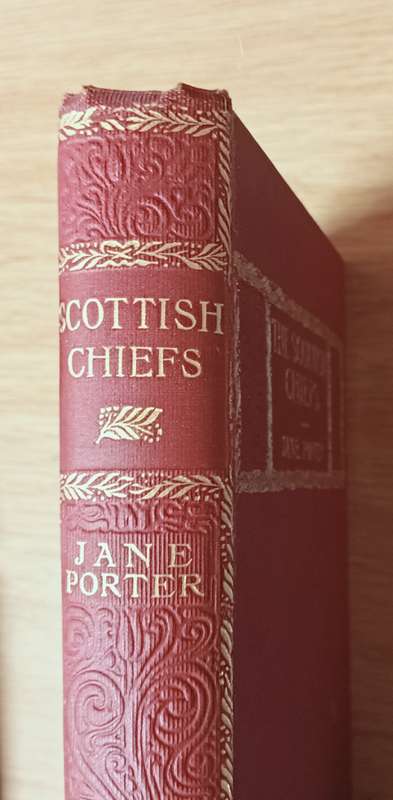 The Scottish Chiefs - Jane Porter - Hardcover - 520 pages