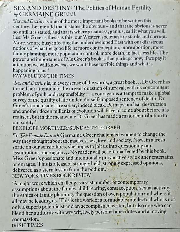 Sex and Destiny - The Politics of Human Fertility - Germaine Greer - Softcover - 469 pages