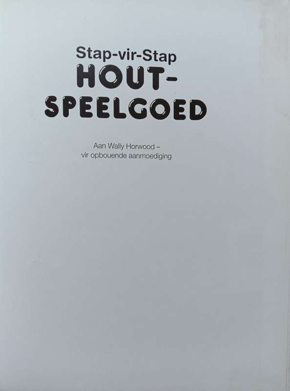 Stap-vir-Stap Houtspeelgoed - Roger Horwood - Hardcover - 98 pages