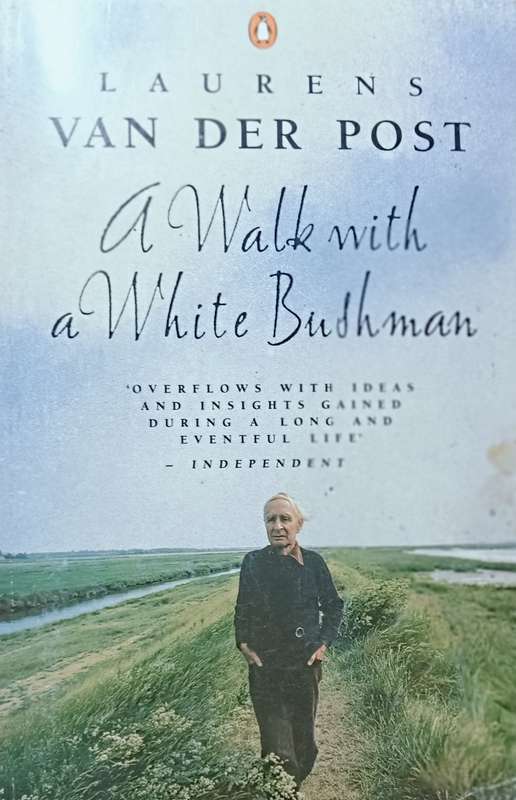 A Walk with a White Bushman - Laurens van der Post - Softcover - 325 pages