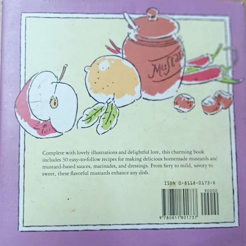 Mustard - Making Your Own Gourmet Mustard - Janet Hazen - Hardcover - 71 pages