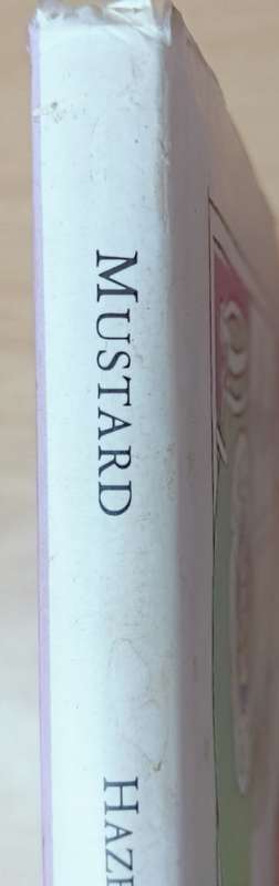 Mustard - Making Your Own Gourmet Mustard - Janet Hazen - Hardcover - 71 pages