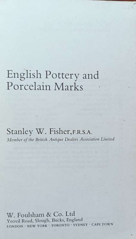 English Pottery and Porcelain Marks - S.W. Fisher F.R.S.A. - Softcover - 98 pages