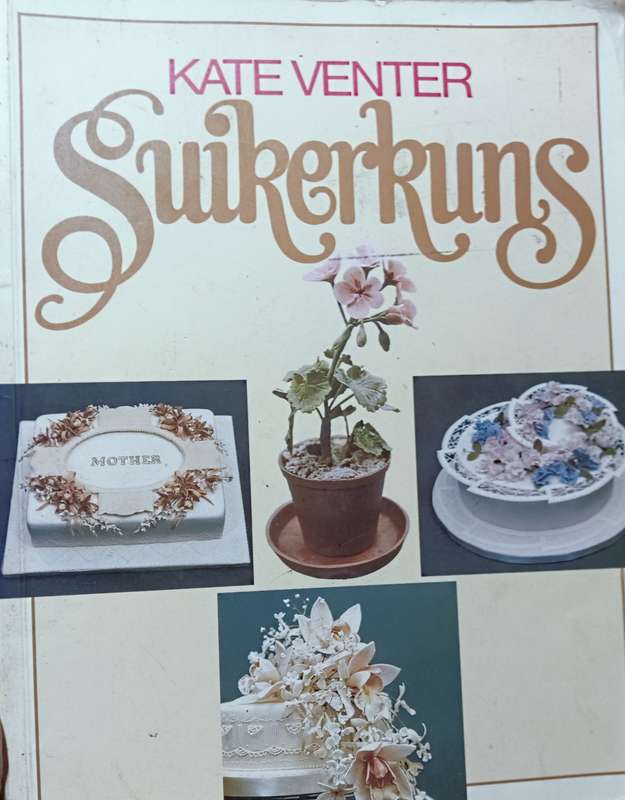 Suikerkuns - Kate Venter - Softcover - 96 pages
