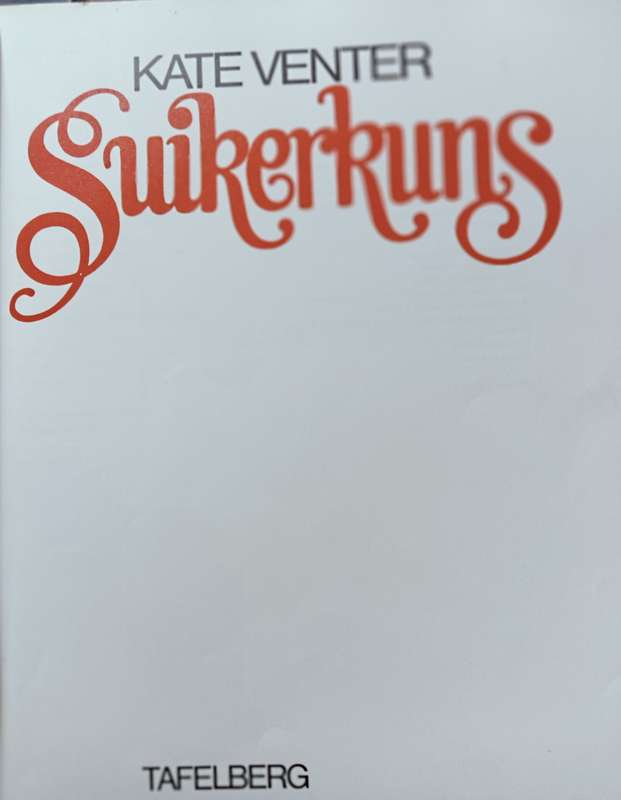 Suikerkuns - Kate Venter - Softcover - 96 pages