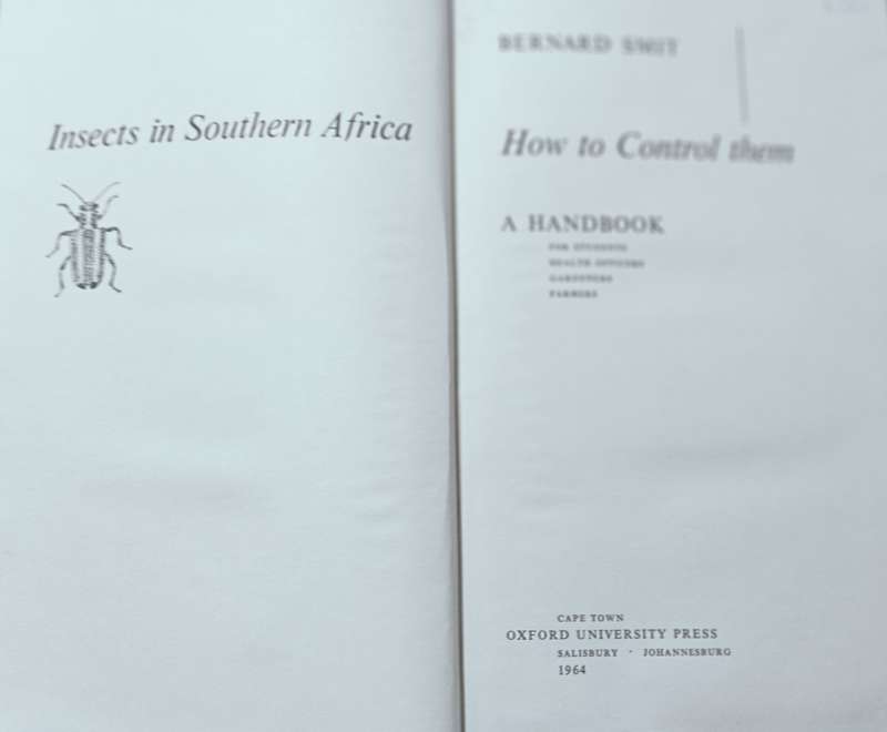 Insects in South Africa: How to Control Them - Bernard Smit - Hardcover - 399 pages