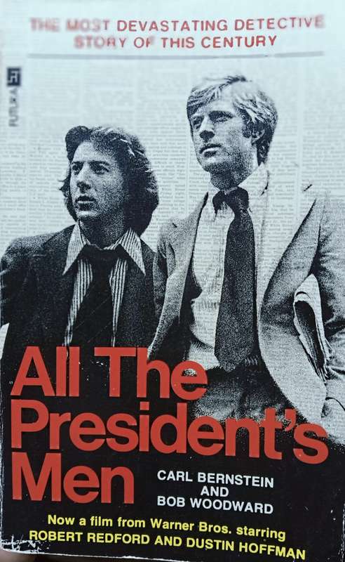 All the President's Men - Carl Bernstein and Bob Woodward - Softcover - 347 pages