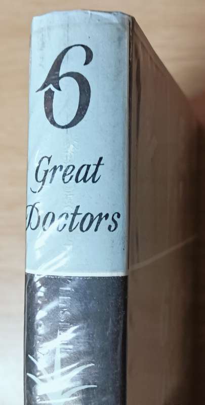 6 Great Doctors - J.G. Crowther - Hardcover - 207 pages