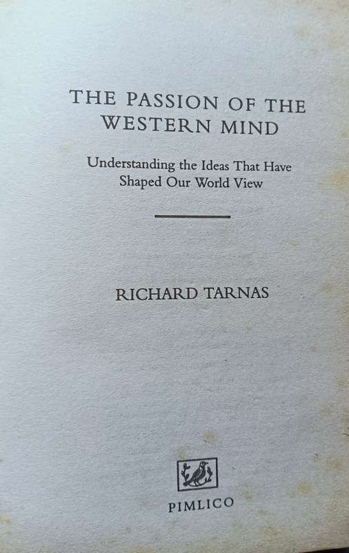 The Passion of the Western Mind - Richard Tarnas - Softcover - 544 pages