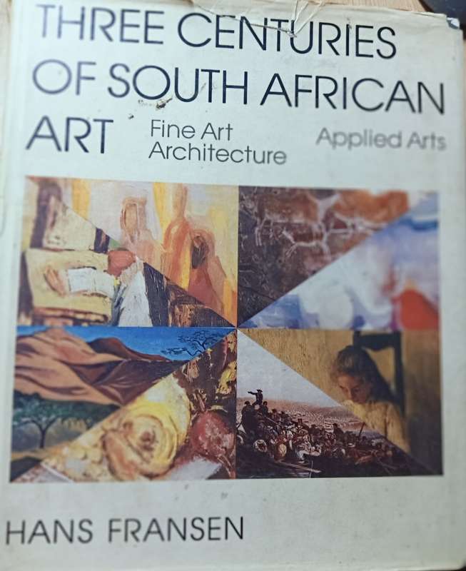 THREE CENTURIES OF SOUTH AFRICAN ART Fine Art Architecture Applied Art - Softcover - 400 pages