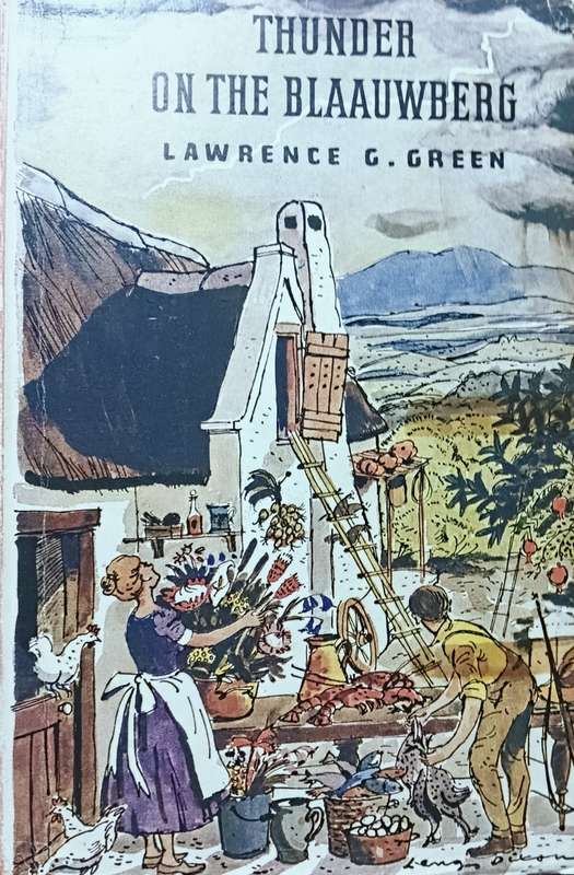 Thunder on the Blaauwberg - Lawrence G. Green - Hardcover - 269 pages -First Edition
