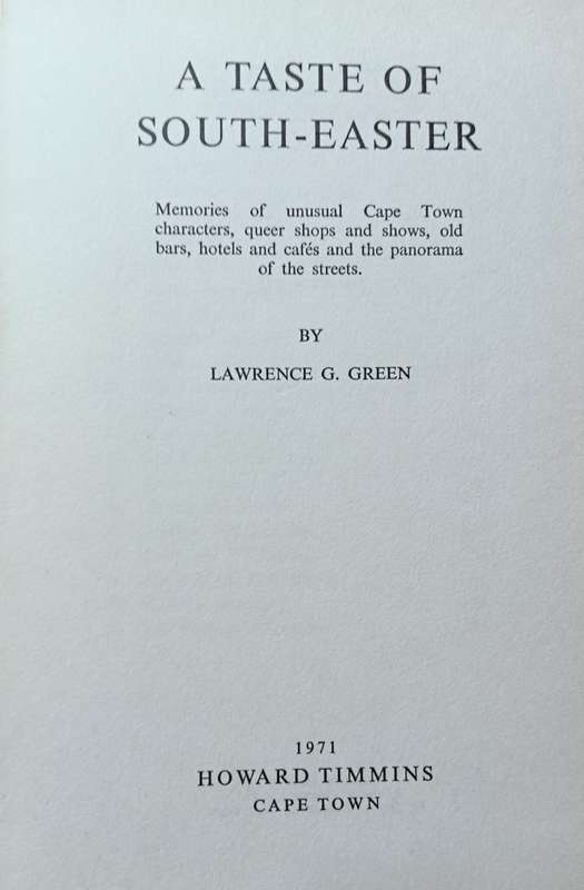 A Taste of the South Easter - Lawrence G. Green - Hardcover - 211 pages - 1st Edition