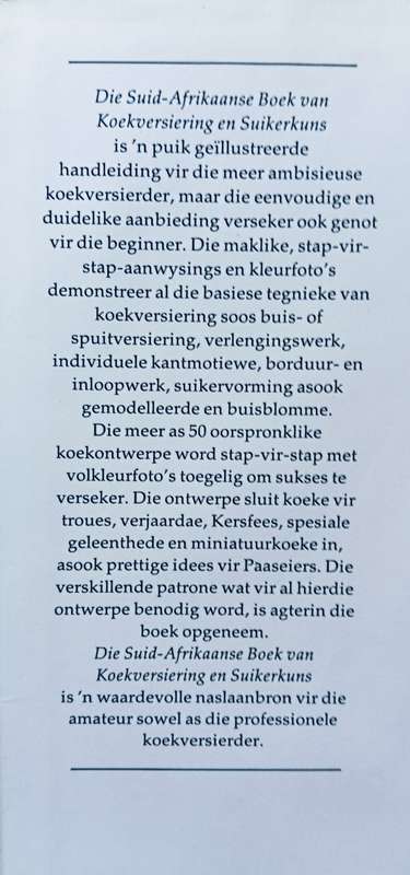 Die Suid-Afrikaanse Boek van Koek Versiering en Suikerkuns - Sylvia Coward - Hardcover - 176 pages