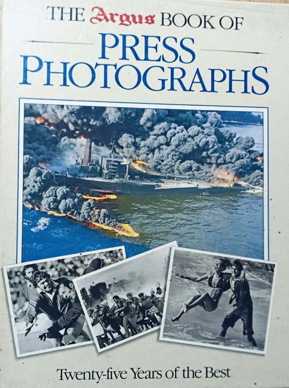 The Argus Book of Press Photographs - Twenty-Five Years of the Best - Hardcover - 160 pages