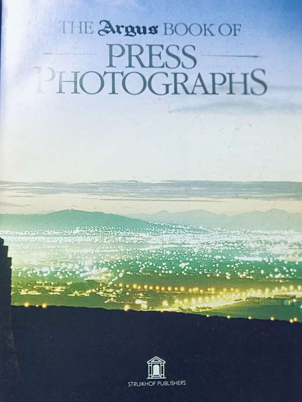 The Argus Book of Press Photographs - Twenty-Five Years of the Best - Hardcover - 160 pages