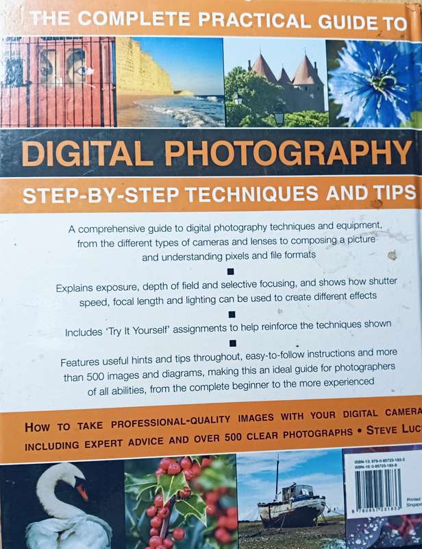 The Complete Practical Guide to Digital Photography Step-by-Step Techniques and Tips