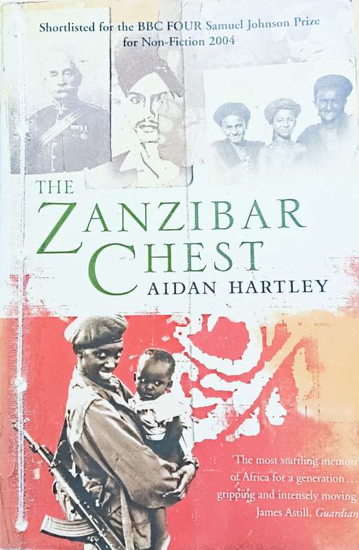 The Zanzibar Chest - Aidan Hartley - Softcover - 446 pages