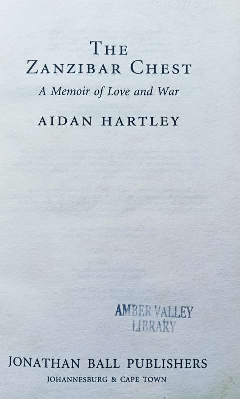 The Zanzibar Chest - Aidan Hartley - Softcover - 446 pages