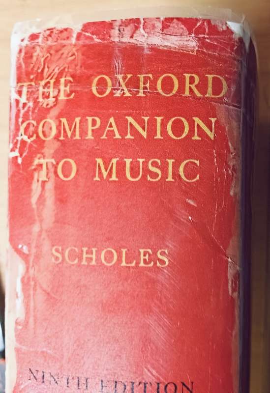 The Oxford Companion to Music - Percy A Scholes - Hardcover - 1191 pages