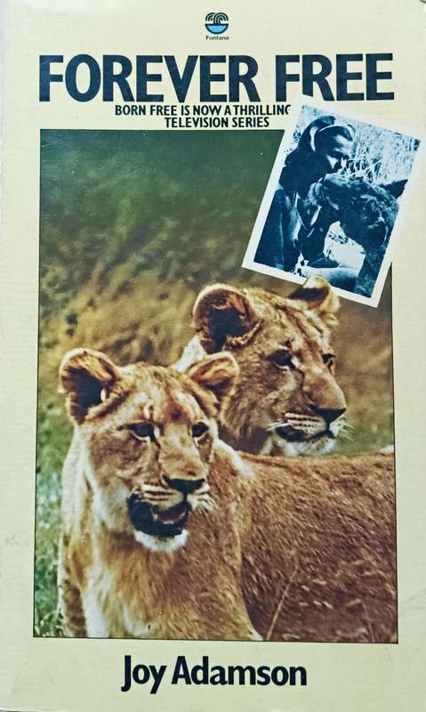 Forever Free - Joy Adamson - Softcover - 214 pages