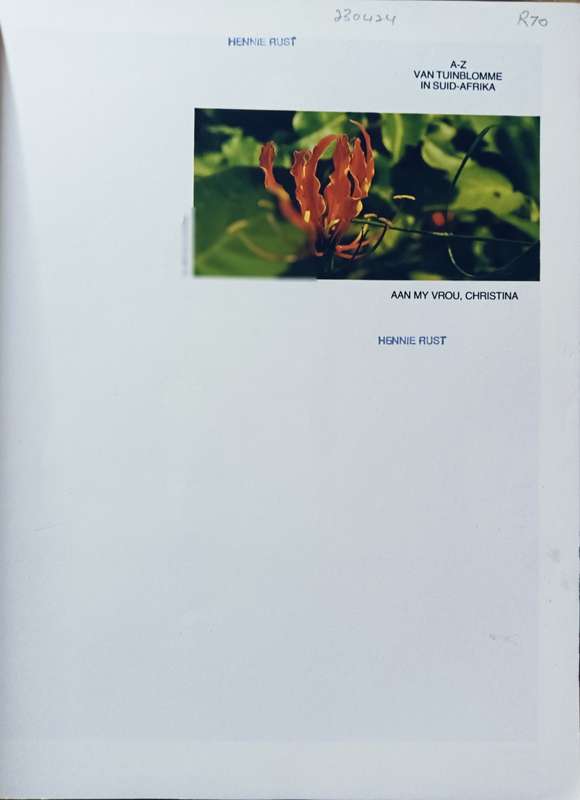 Die A-Z van Tuinblomme in Suid-Afrika - Kristo Pienaar - Softcover - 368 Pages