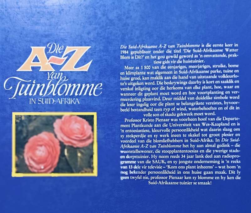 Die A-Z van Tuinblomme in Suid-Afrika - Kristo Pienaar - Softcover - 368 Pages