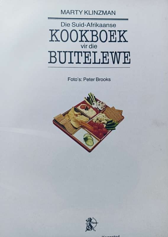 Die Suid-Afrikaanse Kookboek vir die Buitelewe -Marty Klinzman - Hardcover - 96 Pages