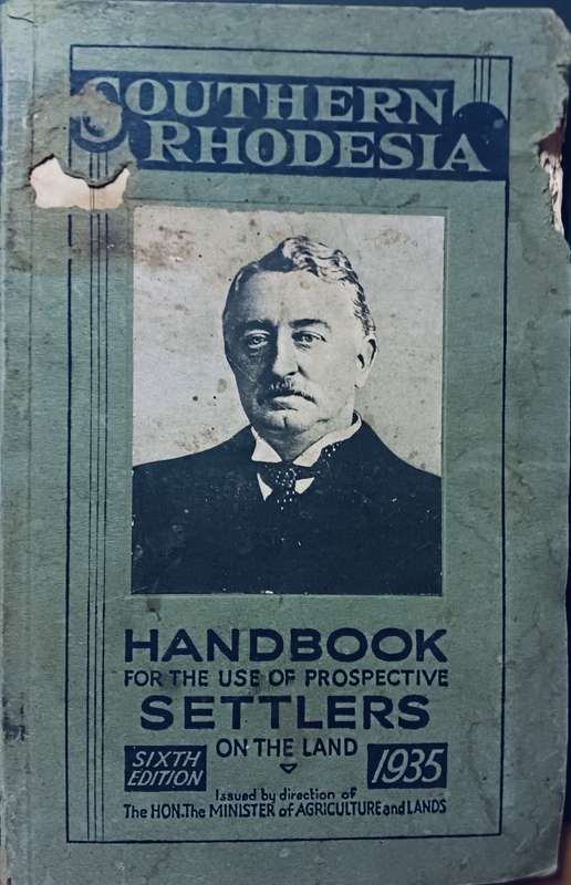 Southern Rhodesia - Handbook for the use of Settlers - Softcover - 99 Pages