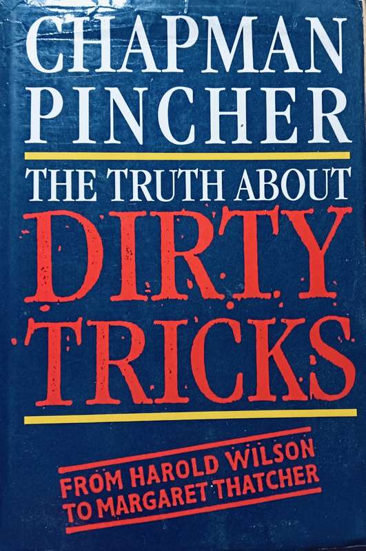 The Truth About Dirty Tricks - Chapman Pincher - Hardcover - 343 Pages