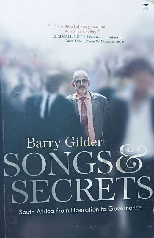 Songs & Secrets - Barry Gilder - Softcover - 511 Pages