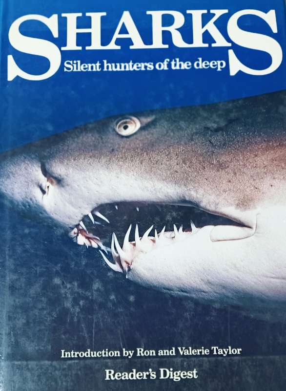 Sharks Silent Hunters of the Deep - Readers Digest- Hardcover - 208 pages