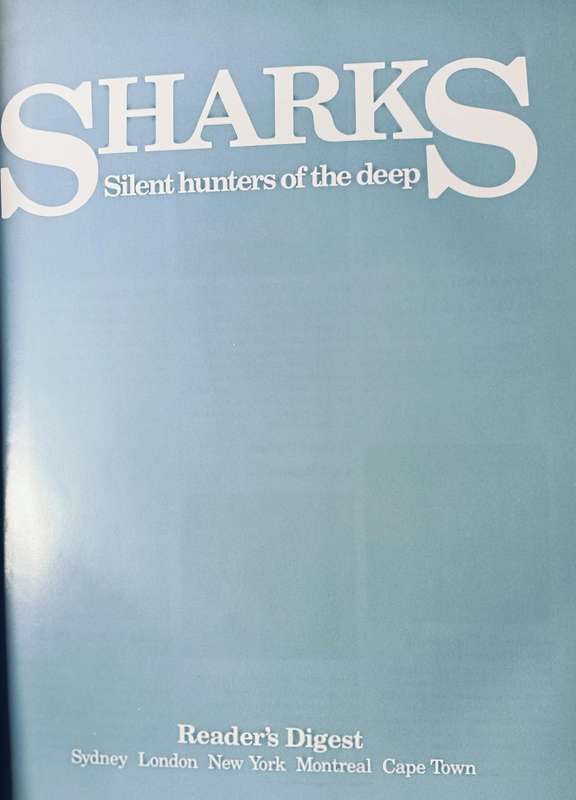 Sharks Silent Hunters of the Deep - Readers Digest- Hardcover - 208 pages