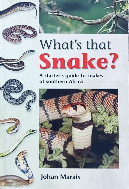 What's That Snake? - Johan Marais - Softcover - 95 pages