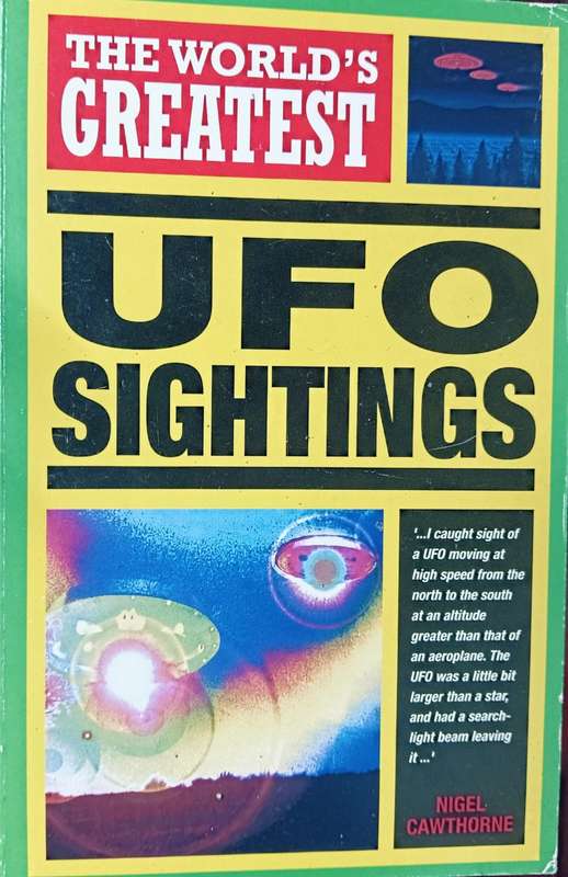 The World's Greatest UFO Sightings - Softcover - 191 pages