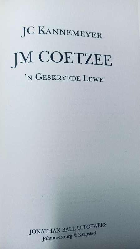 n Geskyfde Lewe - J.M. Coetzee - J.C. Kannemeyer - Softcover - 752 pages