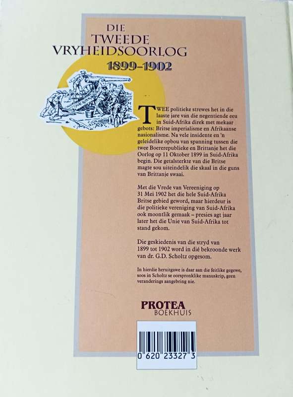 Die Tweede Vryheidsoorlog 1899-1902 - G.D. Scoltz - Hardcover - 130 pages