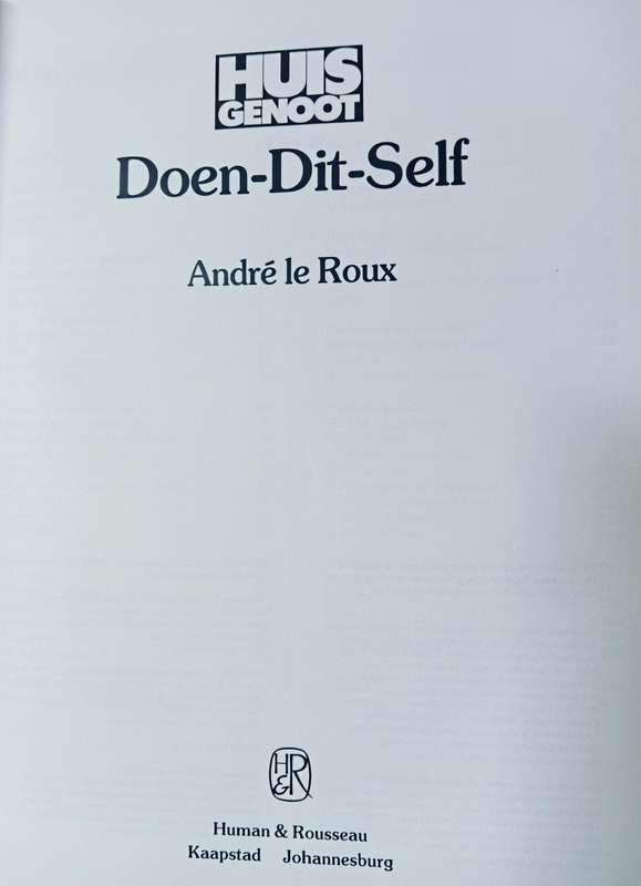 Huisgenoot Doen-D-t-Self - Andre Le Roux - Hardcover - 144 pages