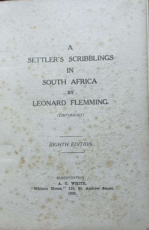 A Settler's Scribblings in South Africa - Leonard Flemming - Hardcover - 135 pages (1925)