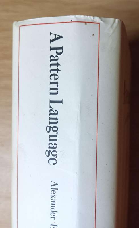 A Pattern Language - Towns, Buildings, Construction - Various - Hardcover - 1163 pages